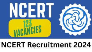 NCERT Recruitment 2024